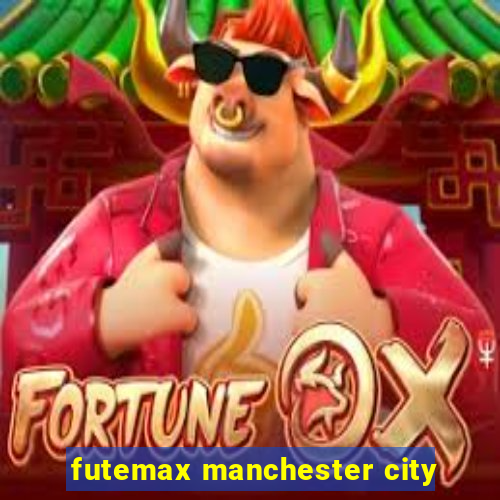 futemax manchester city